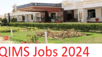 Quetta Institute of Medical Sciences Quetta Cantt (QIMS) Jobs Sep 2024